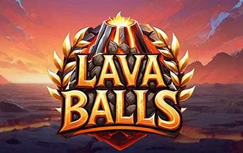 Lava Balls